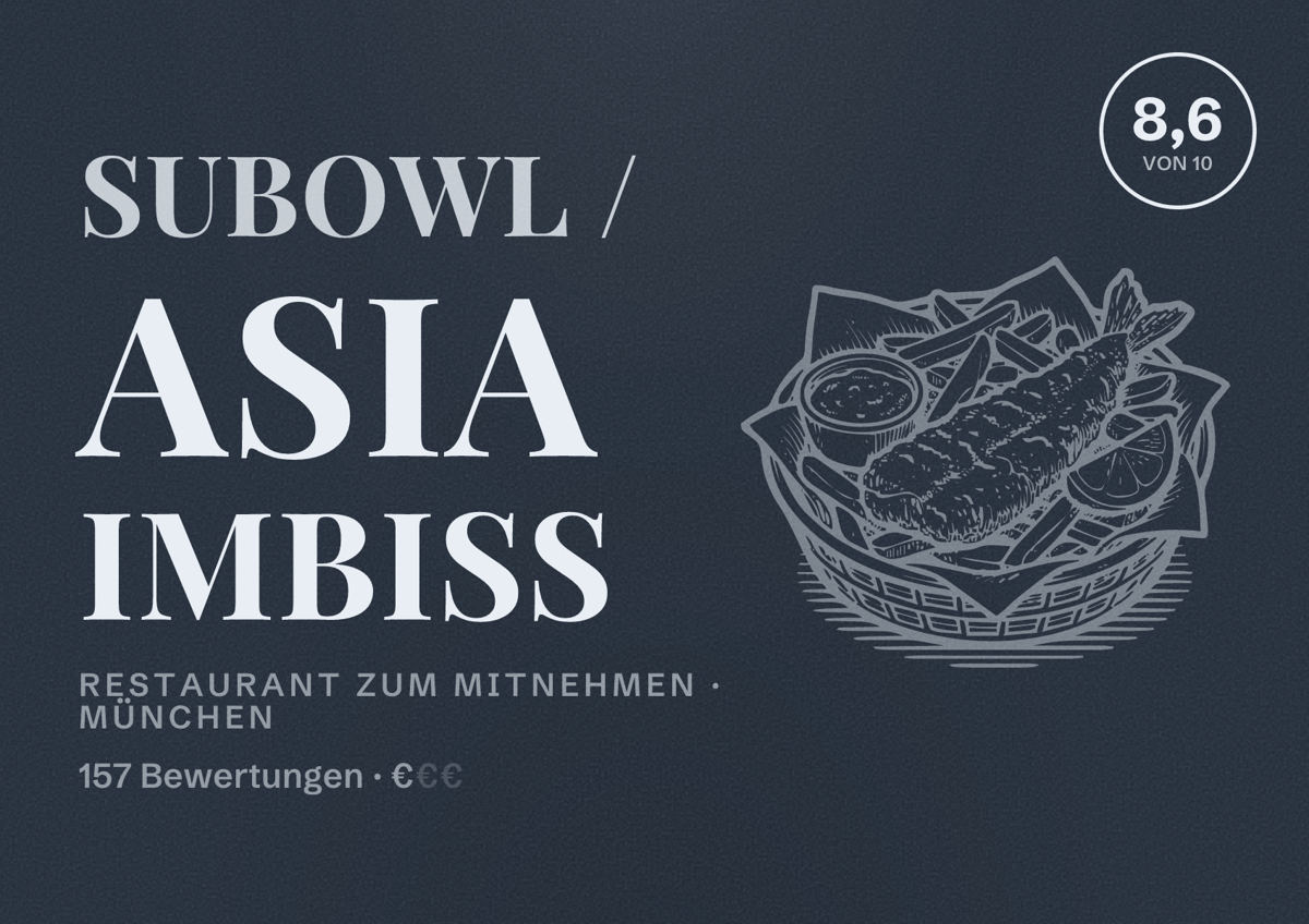 Illustriertes Poster von Subowl / Asia Imbiss, Restaurant zum Mitnehmen in München: Bewertung 8,6 von 10 aus 157 Bewertungen, Preisniveau €