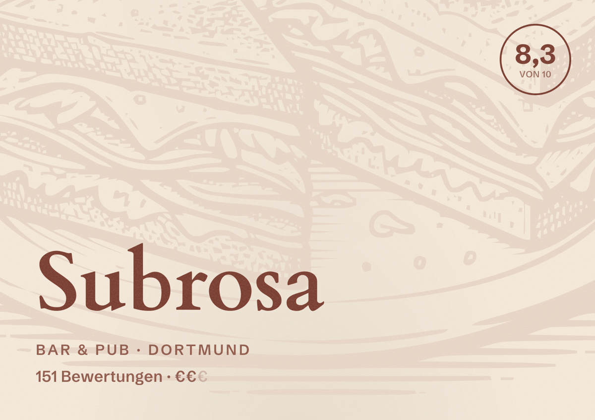 Illustriertes Poster von Subrosa, Bar & Pub in Dortmund: Bewertung 8,3 von 10 aus 151 Bewertungen, Preisniveau €€