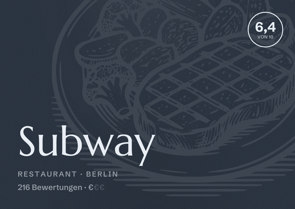 Illustriertes Poster von Subway, Restaurant in Berlin: Bewertung 6,4 von 10 aus 216 Bewertungen, Preisniveau €
