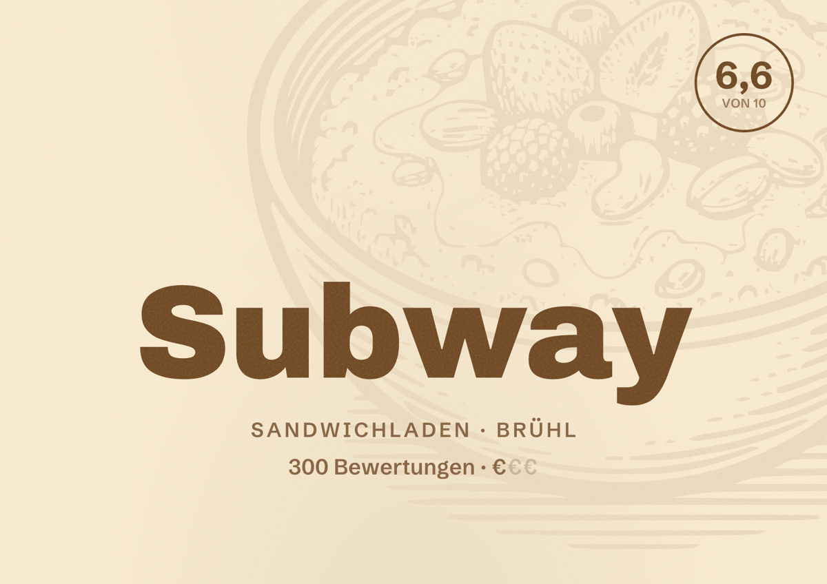 Illustriertes Poster von Subway, Sandwichladen in Brühl: Bewertung 6,6 von 10 aus 300 Bewertungen, Preisniveau €