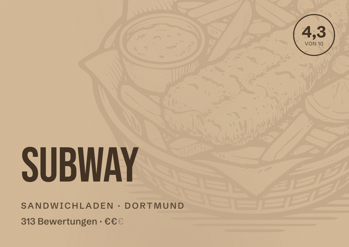 Illustriertes Poster von Subway, Sandwichladen in Dortmund: Bewertung 4,3 von 10 aus 313 Bewertungen, Preisniveau €€