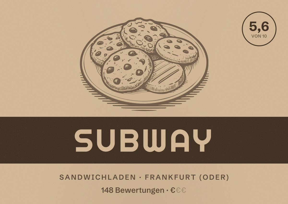 Illustriertes Poster von Subway, Sandwichladen in Frankfurt (Oder): Bewertung 5,6 von 10 aus 148 Bewertungen, Preisniveau €