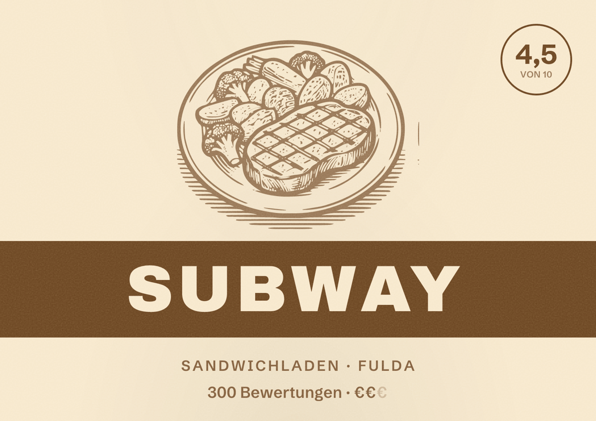 Illustriertes Poster von Subway, Sandwichladen in Fulda: Bewertung 4,5 von 10 aus 300 Bewertungen, Preisniveau €€