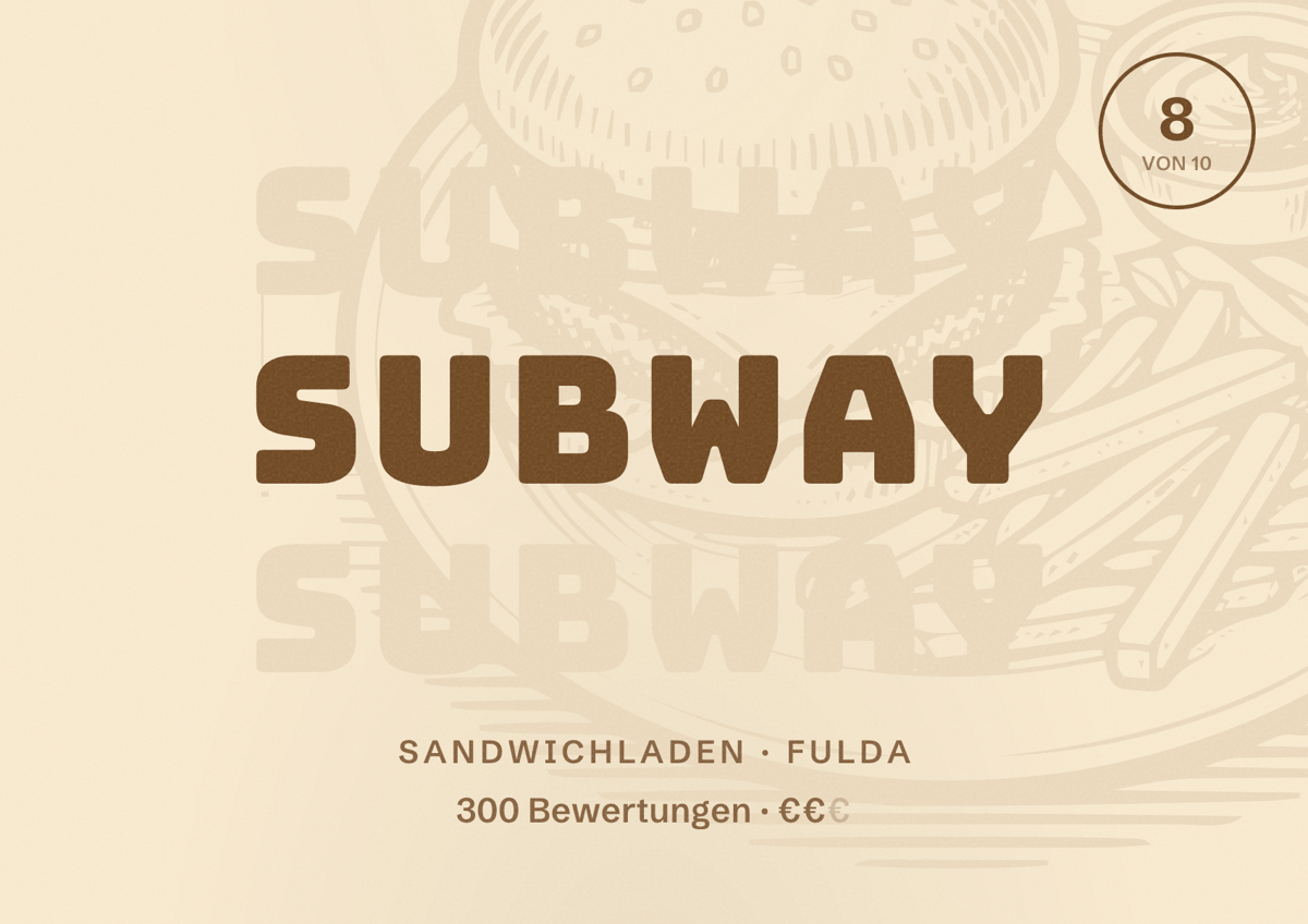 Illustriertes Poster von Subway, Sandwichladen in Fulda: Bewertung 8 von 10 aus 300 Bewertungen, Preisniveau €€