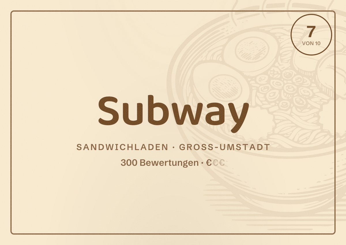 Illustriertes Poster von Subway, Sandwichladen in Groß-Umstadt: Bewertung 7 von 10 aus 300 Bewertungen, Preisniveau €