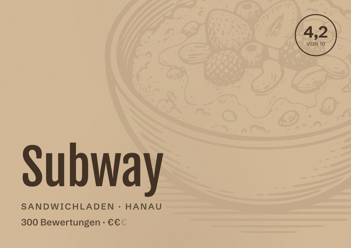 Illustriertes Poster von Subway, Sandwichladen in Hanau: Bewertung 4,2 von 10 aus 300 Bewertungen, Preisniveau €€