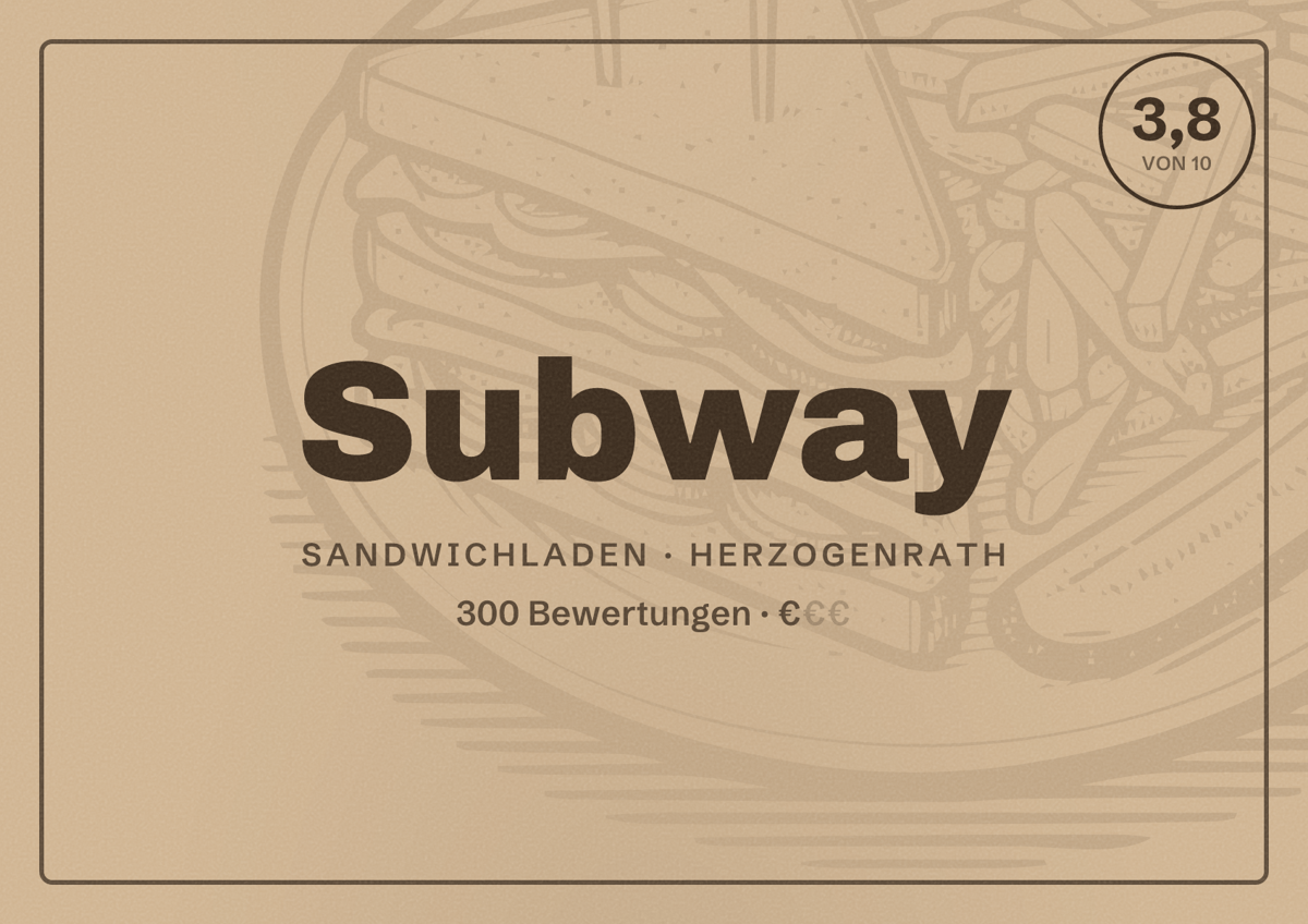 Illustriertes Poster von Subway, Sandwichladen in Herzogenrath: Bewertung 3,8 von 10 aus 300 Bewertungen, Preisniveau €