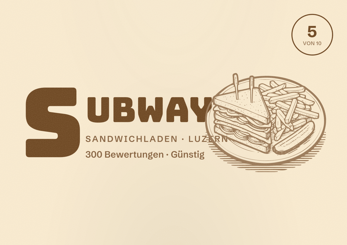 Illustriertes Poster von Subway, Sandwichladen in Luzern: Bewertung 5 von 10 aus 300 Bewertungen, Preisniveau Günstig