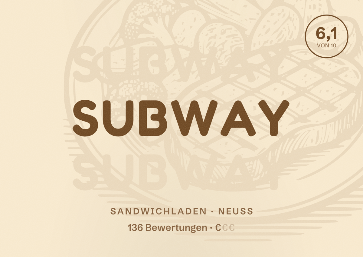 Illustriertes Poster von Subway, Sandwichladen in Neuss: Bewertung 6,1 von 10 aus 136 Bewertungen, Preisniveau €