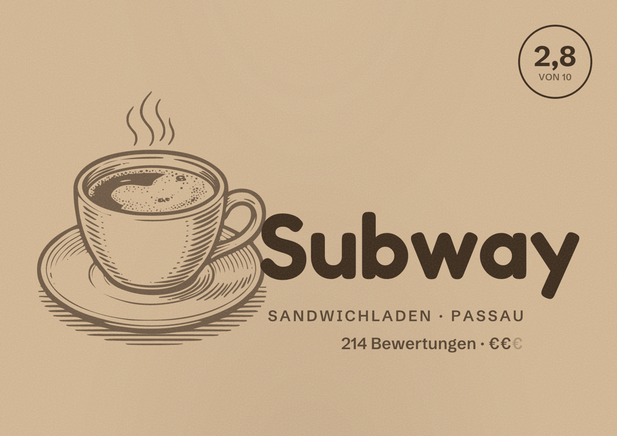 Illustriertes Poster von Subway, Sandwichladen in Passau: Bewertung 2,8 von 10 aus 214 Bewertungen, Preisniveau €€
