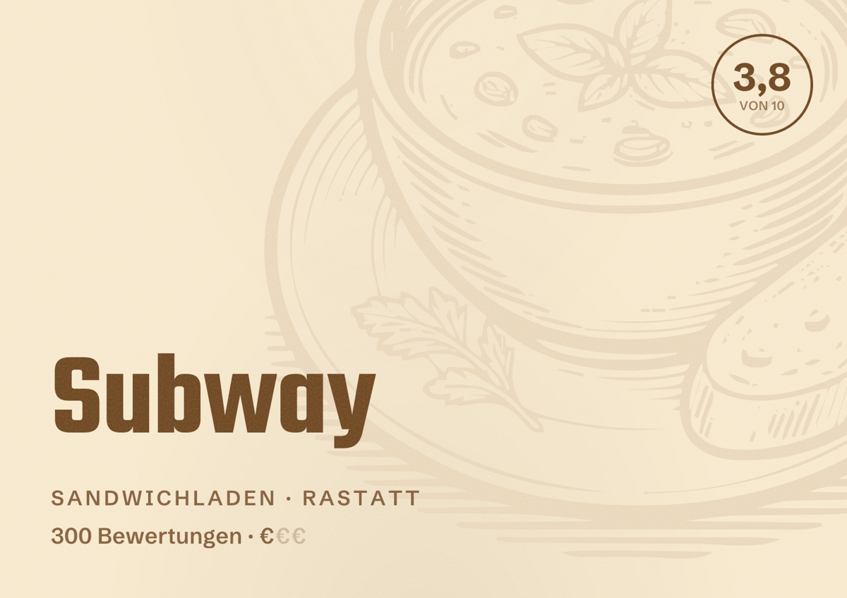 Illustriertes Poster von Subway, Sandwichladen in Rastatt: Bewertung 3,8 von 10 aus 300 Bewertungen, Preisniveau €