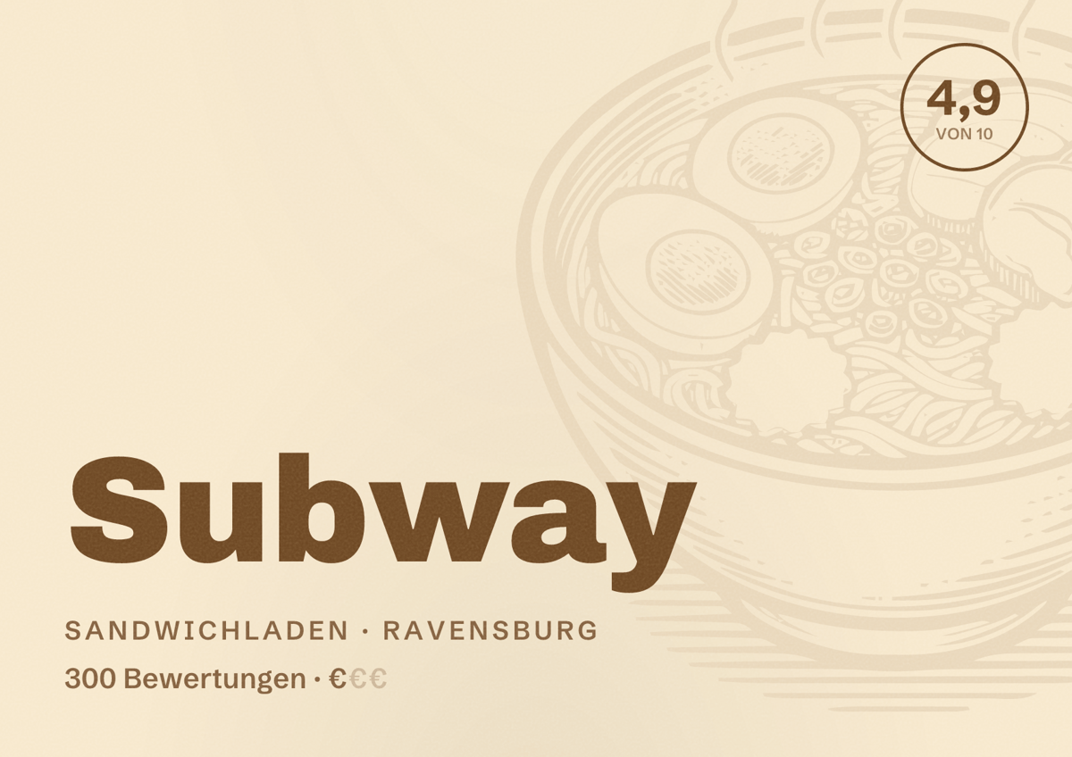 Illustriertes Poster von Subway, Sandwichladen in Ravensburg: Bewertung 4,9 von 10 aus 300 Bewertungen, Preisniveau €