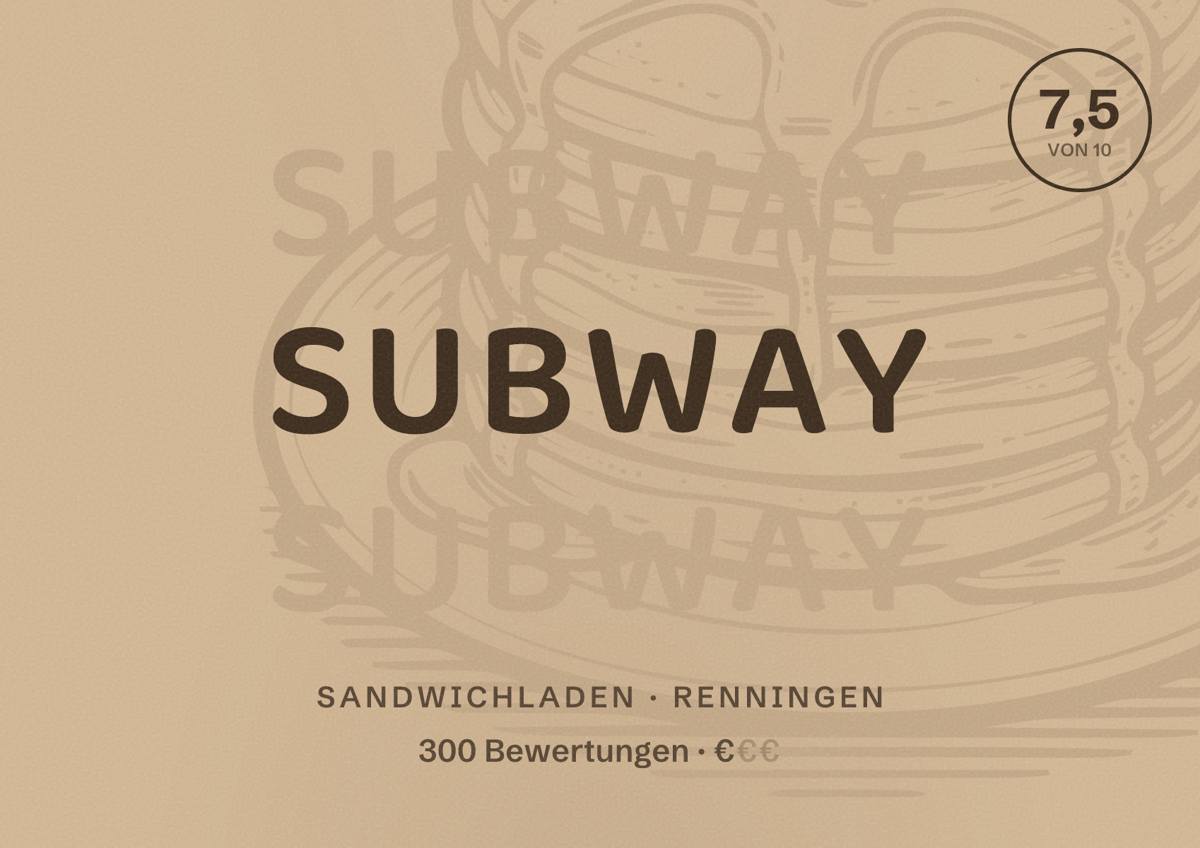 Illustriertes Poster von Subway, Sandwichladen in Renningen: Bewertung 7,5 von 10 aus 300 Bewertungen, Preisniveau €