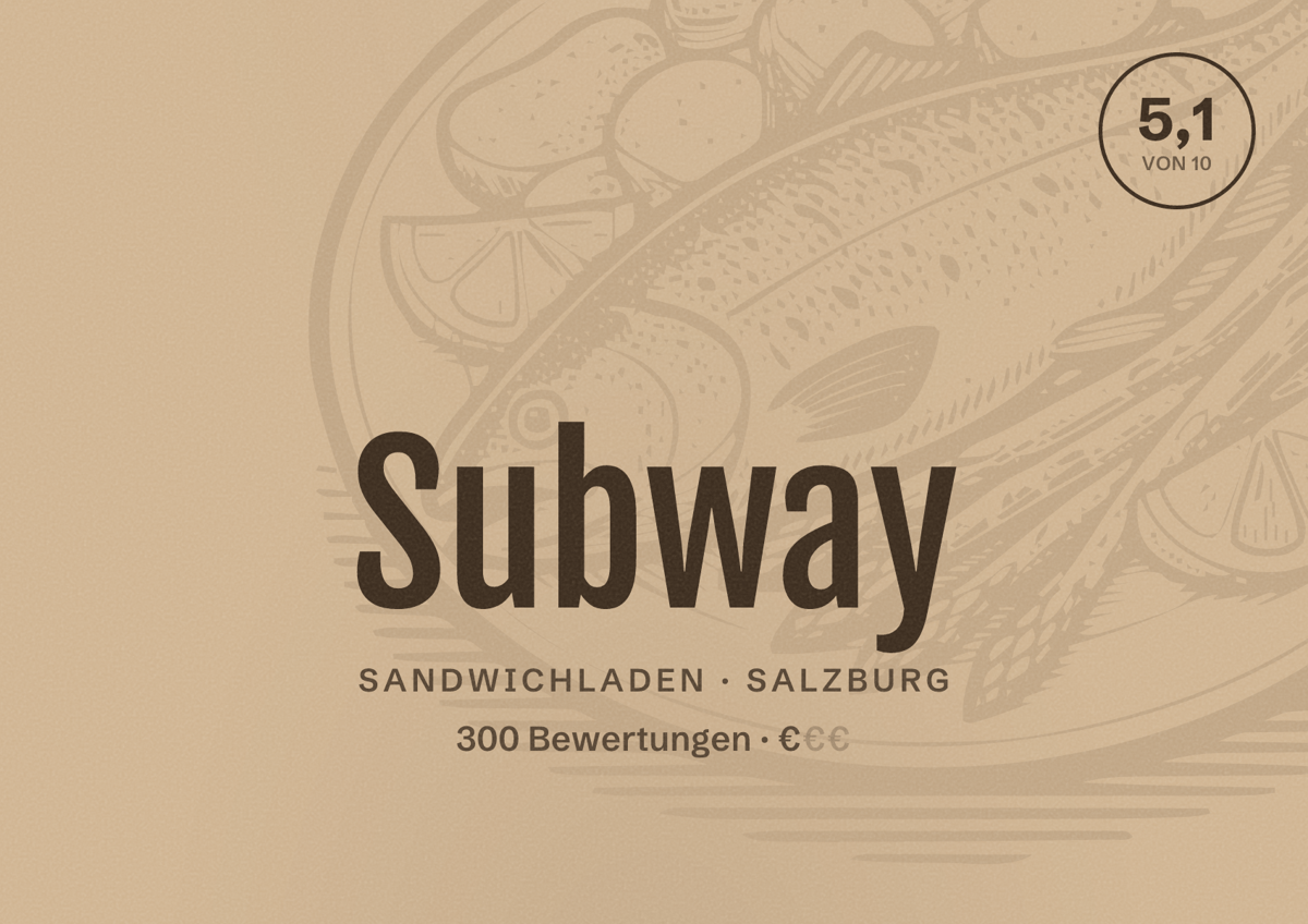 Illustriertes Poster von Subway, Sandwichladen in Salzburg: Bewertung 5,1 von 10 aus 300 Bewertungen, Preisniveau €