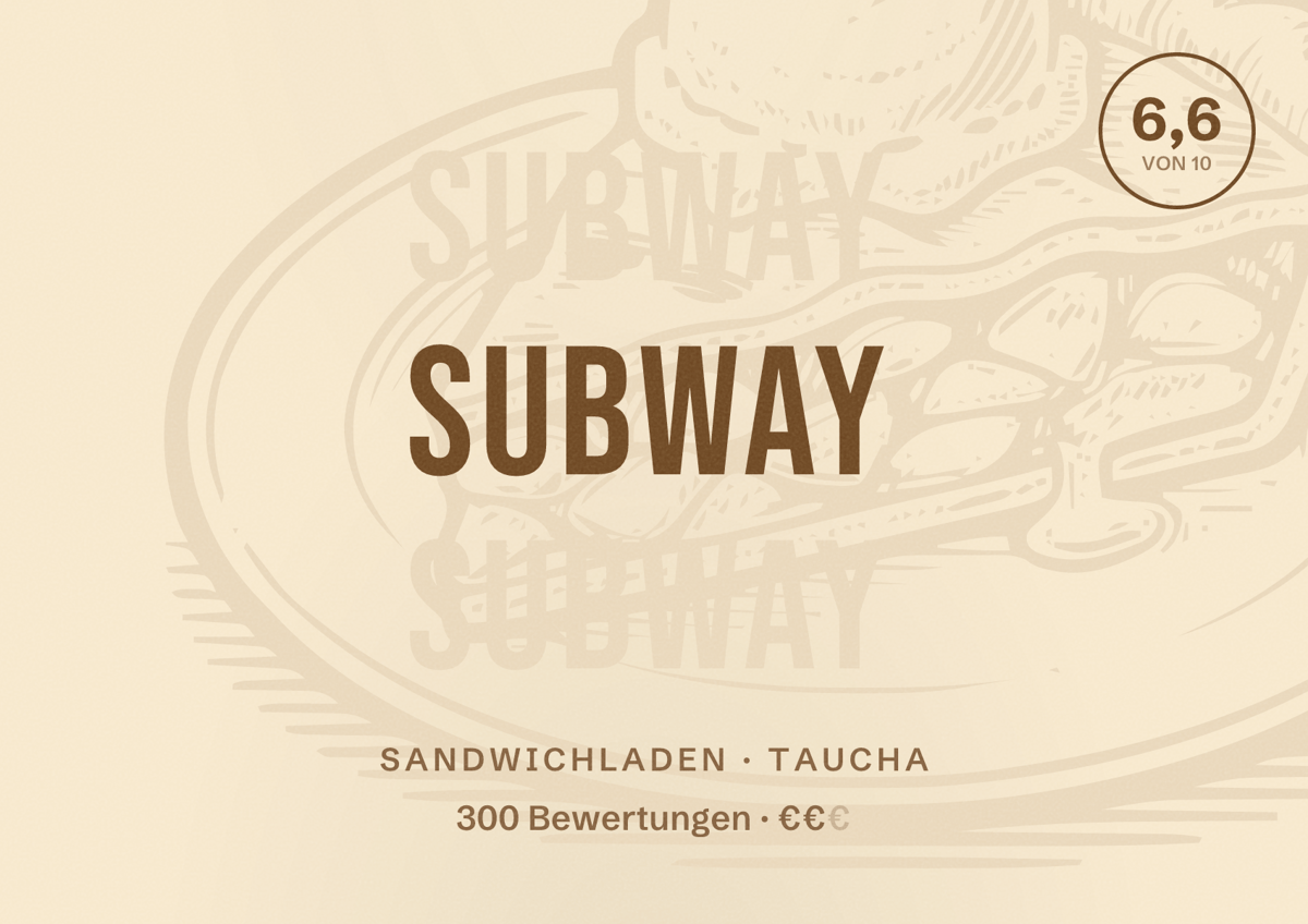 Illustriertes Poster von Subway, Sandwichladen in Taucha: Bewertung 6,6 von 10 aus 300 Bewertungen, Preisniveau €€