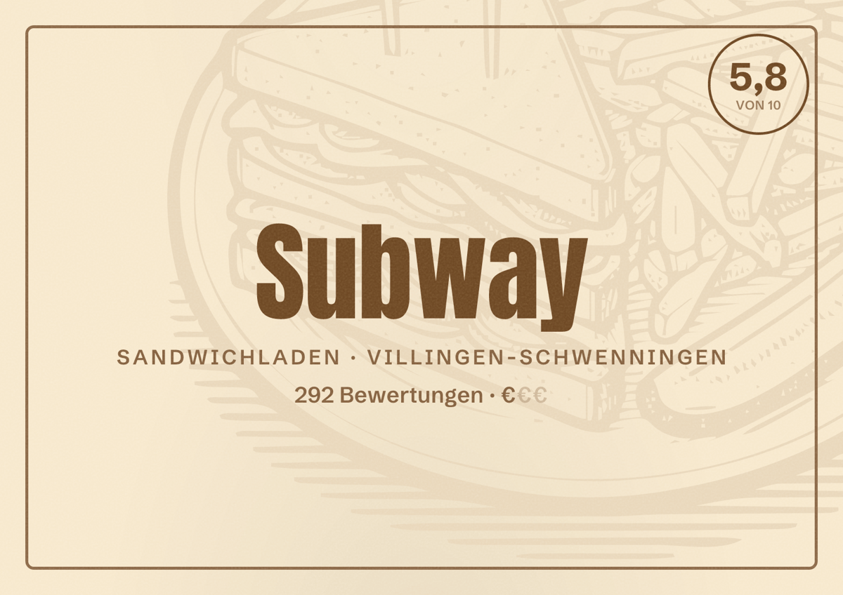 Illustriertes Poster von Subway, Sandwichladen in Villingen-Schwenningen: Bewertung 5,8 von 10 aus 292 Bewertungen, Preisniveau €
