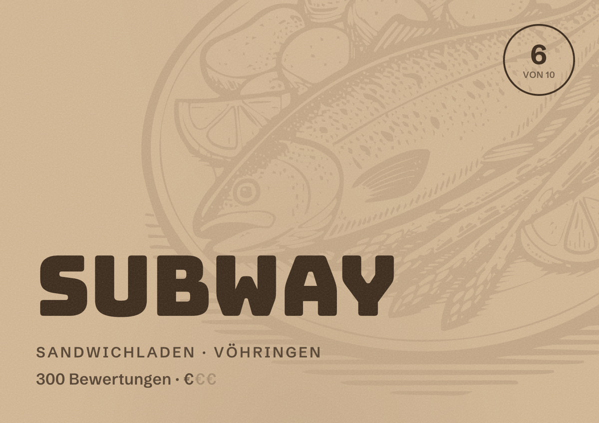 Illustriertes Poster von Subway, Sandwichladen in Vöhringen: Bewertung 6 von 10 aus 300 Bewertungen, Preisniveau €