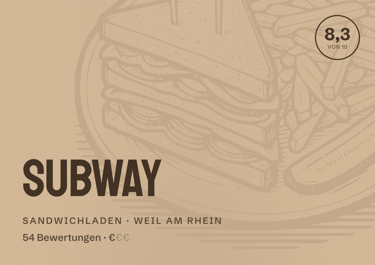 Illustriertes Poster von Subway, Sandwichladen in Weil am Rhein: Bewertung 8,3 von 10 aus 54 Bewertungen, Preisniveau €