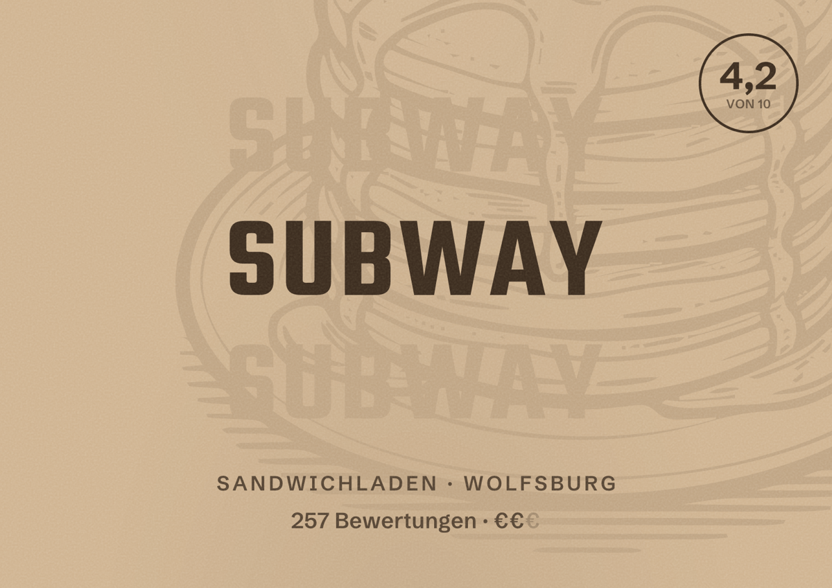 Illustriertes Poster von Subway, Sandwichladen in Wolfsburg: Bewertung 4,2 von 10 aus 257 Bewertungen, Preisniveau €€