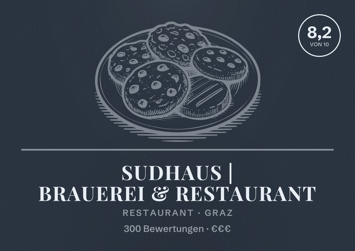 Illustriertes Poster von Sudhaus | Brauerei & Restaurant, Restaurant in Graz: Bewertung 8,2 von 10 aus 300 Bewertungen, Preisniveau €€€