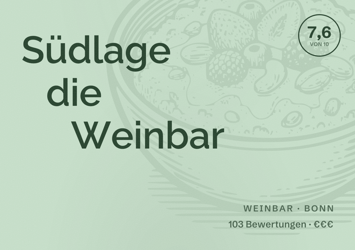 Illustriertes Poster von Südlage die Weinbar, Weinbar in Bonn: Bewertung 7,6 von 10 aus 103 Bewertungen, Preisniveau €€€