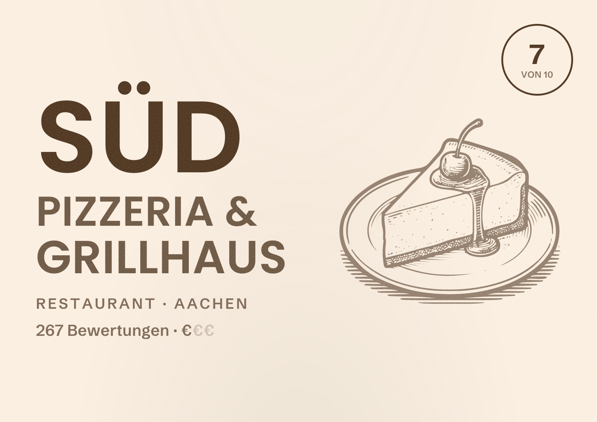 Illustriertes Poster von Süd Pizzeria & Grillhaus, Restaurant in Aachen: Bewertung 7,0 von 10 aus 267 Bewertungen, Preisniveau €