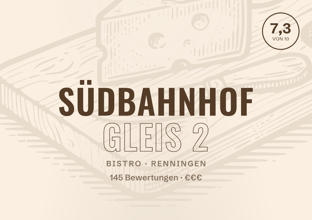 Illustriertes Poster von Südbahnhof Gleis 2, Bistro in Renningen: Bewertung 7,3 von 10 aus 145 Bewertungen, Preisniveau €€€