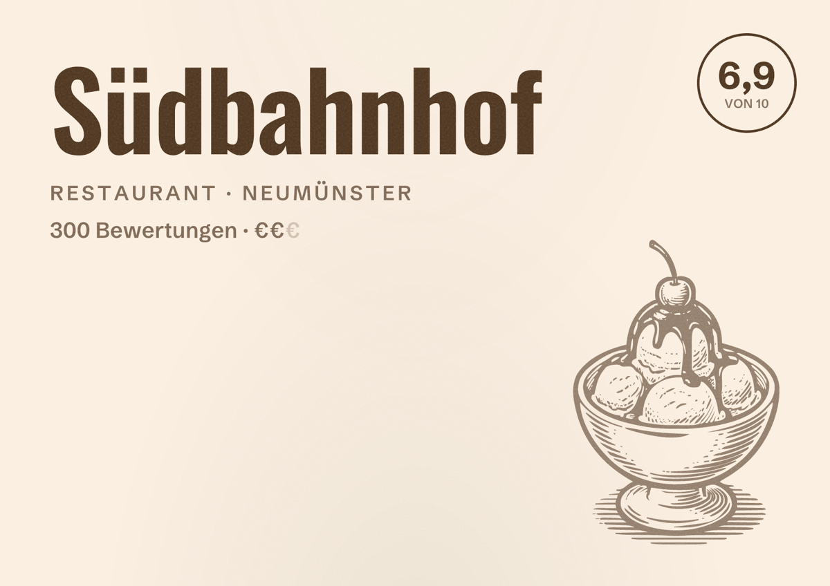 Illustriertes Poster von Südbahnhof, Restaurant in Neumünster: Bewertung 6,9 von 10 aus 300 Bewertungen, Preisniveau €€