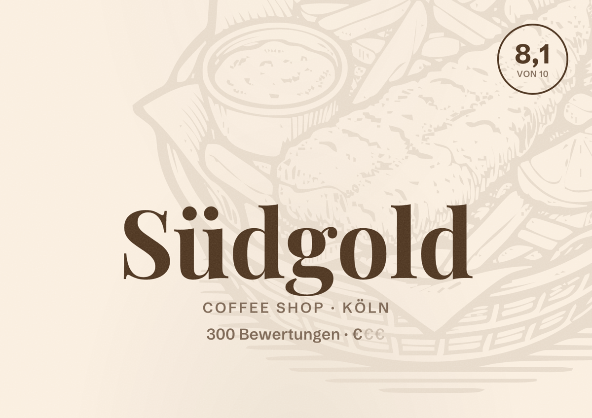 Illustriertes Poster von Südgold, Coffee Shop in Köln: Bewertung 8,1 von 10 aus 300 Bewertungen, Preisniveau €