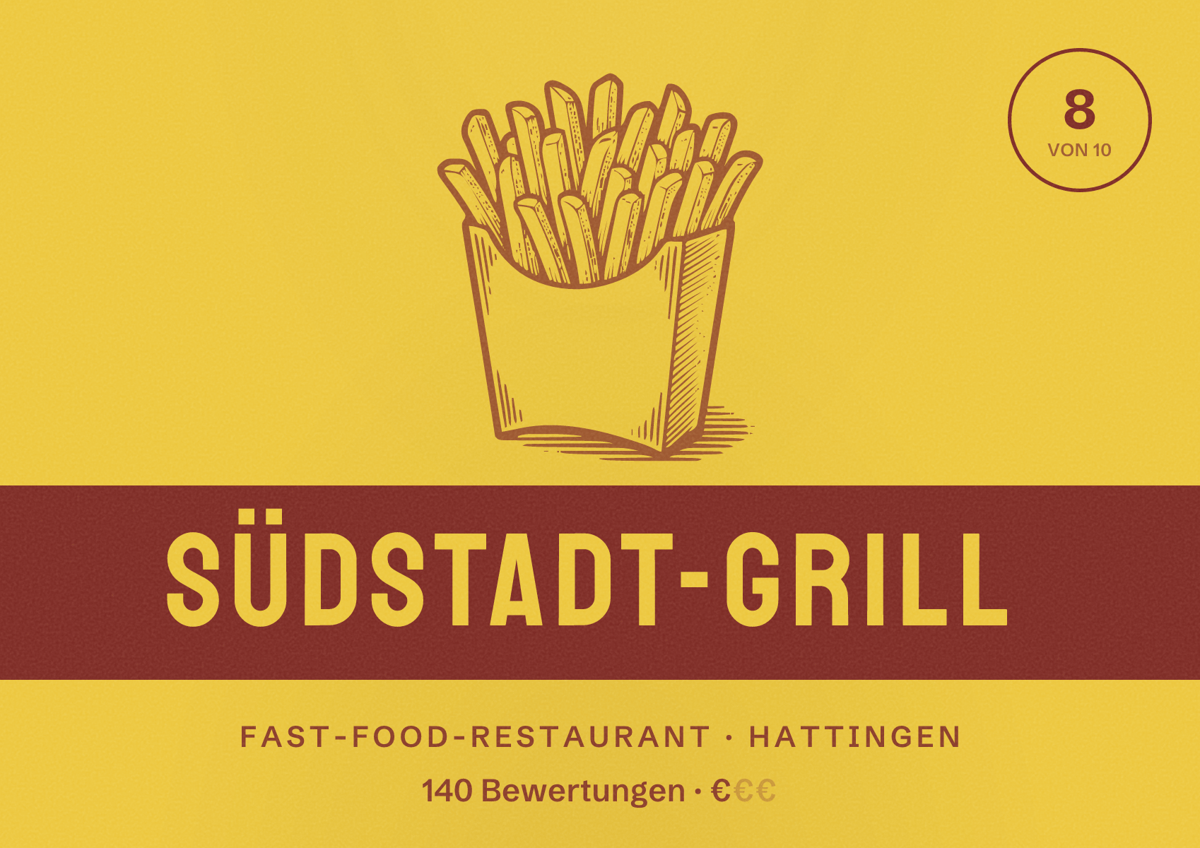 Illustriertes Poster von Südstadt-Grill, Fast-Food-Restaurant in Hattingen: Bewertung 8 von 10 aus 140 Bewertungen, Preisniveau €
