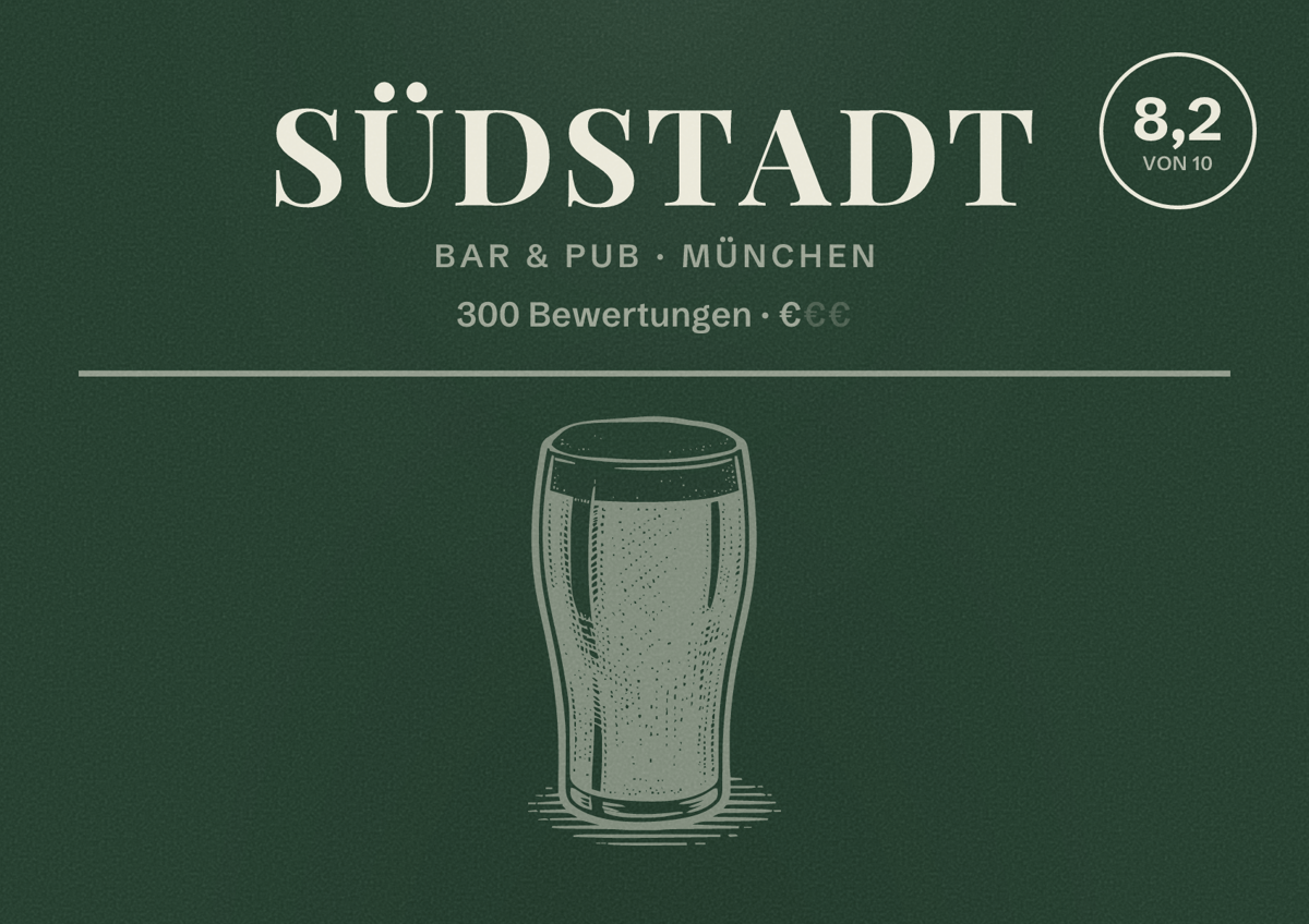 Illustriertes Poster von Südstadt, Bar & Pub in München: Bewertung 8,2 von 10 aus 300 Bewertungen, Preisniveau €