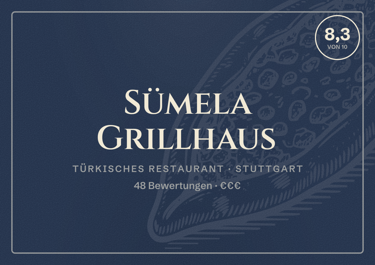 Illustriertes Poster von Sümela Grillhaus, Türkisches Restaurant in Stuttgart: Bewertung 8,3 von 10 aus 48 Bewertungen, Preisniveau €€€