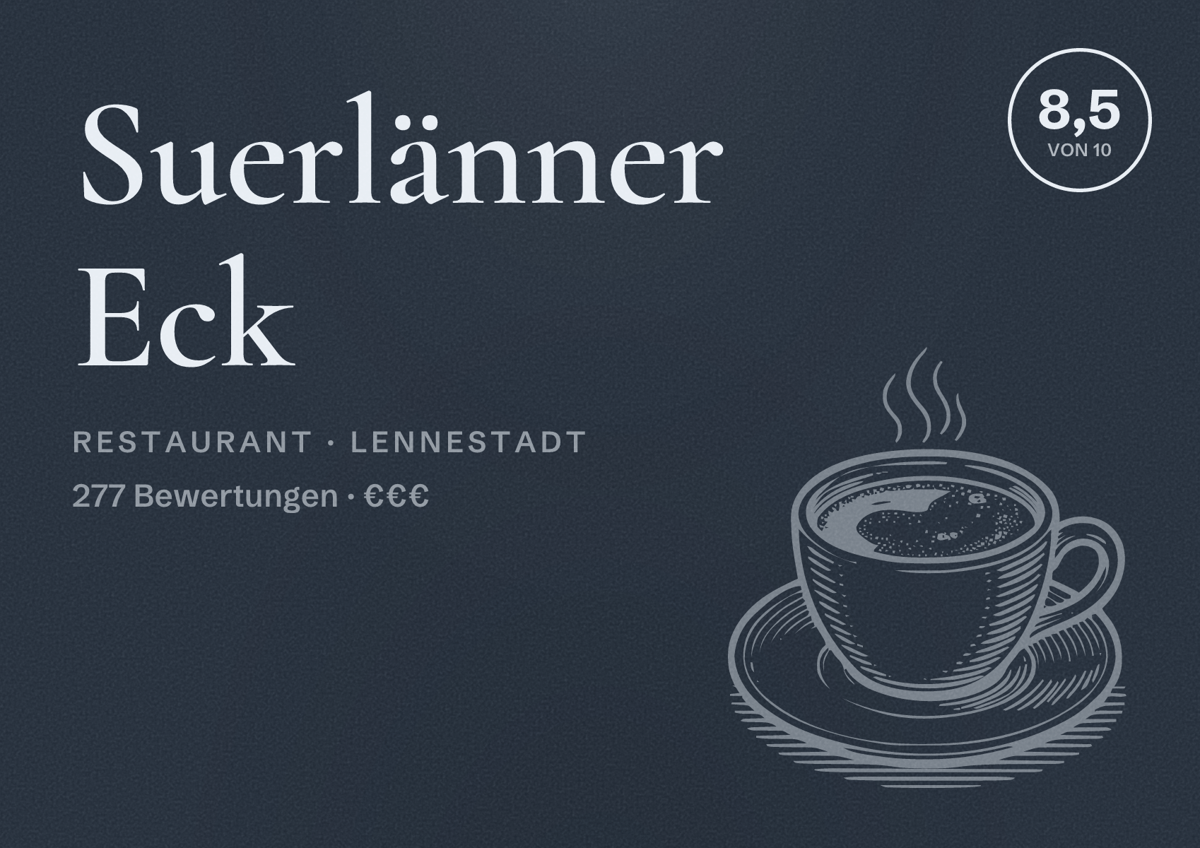Illustriertes Poster von Suerlänner Eck, Restaurant in Lennestadt: Bewertung 8,5 von 10 aus 277 Bewertungen, Preisniveau €€€
