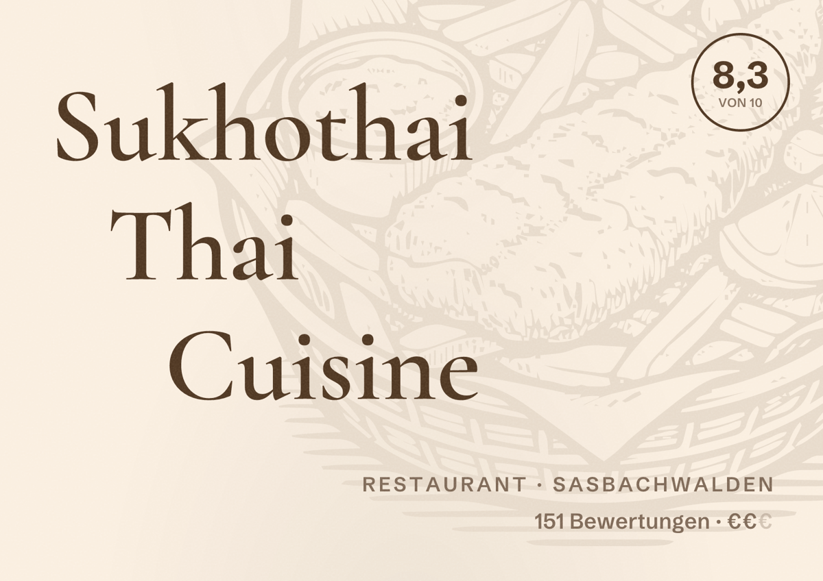 Illustriertes Poster von Sukhothai Thai Cuisine, Restaurant in Sasbachwalden: Bewertung 8,3 von 10 aus 151 Bewertungen, Preisniveau €€