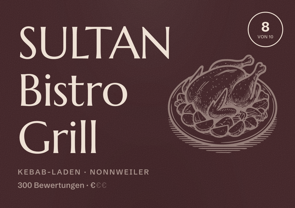 Illustriertes Poster von SULTAN Bistro Grill, Kebab-Laden in Nonnweiler: Bewertung 8 von 10 aus 300 Bewertungen, Preisniveau €
