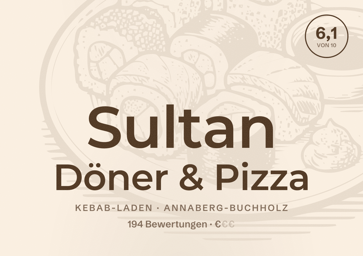Illustriertes Poster von Sultan Döner & Pizza, Kebab-Laden in Annaberg-Buchholz: Bewertung 6,1 von 10 aus 194 Bewertungen, Preisniveau €