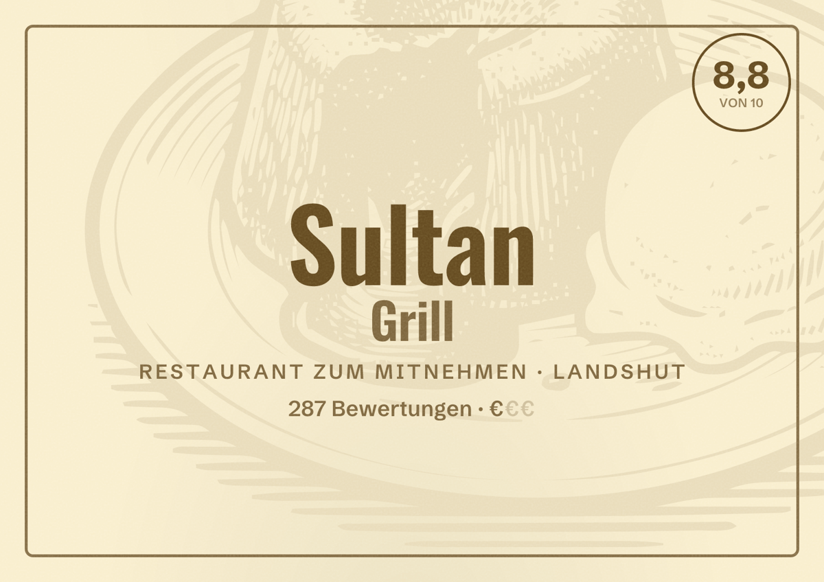 Illustriertes Poster von Sultan Grill, Restaurant zum Mitnehmen in Landshut: Bewertung 8,8 von 10 aus 287 Bewertungen, Preisniveau €