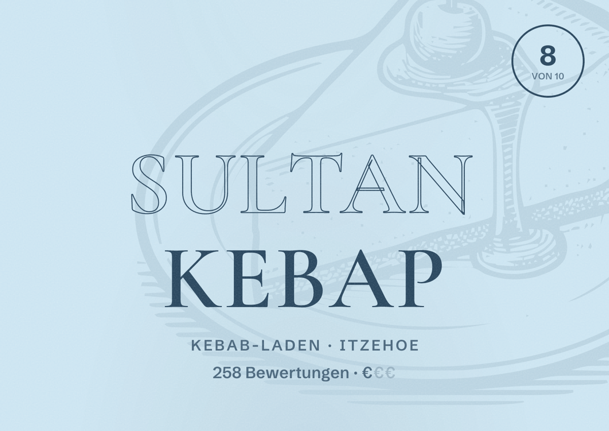Illustriertes Poster von Sultan Kebap, Kebab-Laden in Itzehoe: Bewertung 8 von 10 aus 258 Bewertungen, Preisniveau €