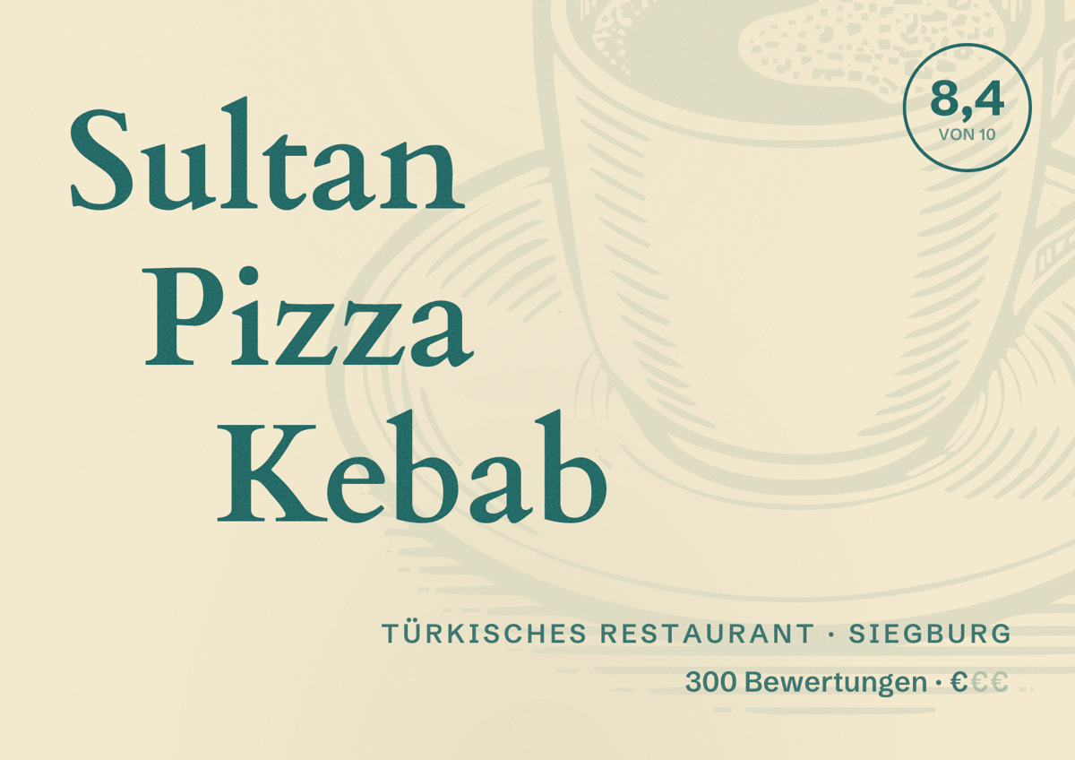 Illustriertes Poster von Sultan Pizza Kebab, Türkisches Restaurant in Siegburg: Bewertung 8,4 von 10 aus 300 Bewertungen, Preisniveau €