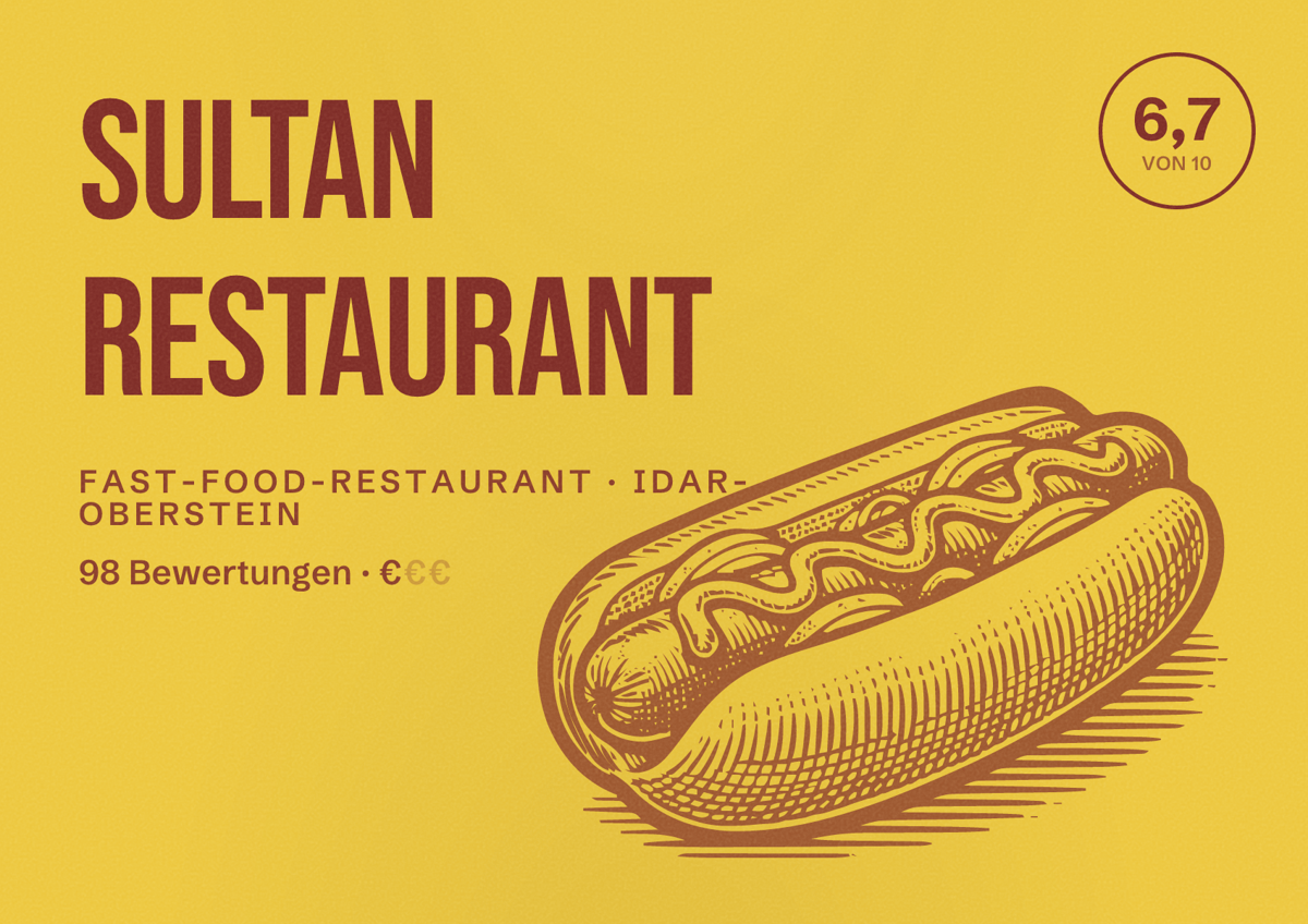 Illustriertes Poster von Sultan Restaurant, Fast-Food-Restaurant in Idar-Oberstein: Bewertung 6,7 von 10 aus 98 Bewertungen, Preisniveau €