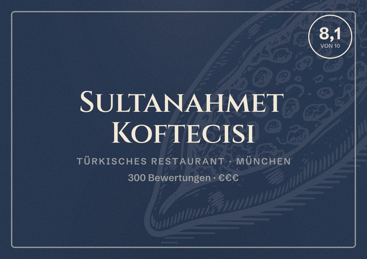 Illustriertes Poster von Sultanahmet Koftecisi, Türkisches Restaurant in München: Bewertung 8,1 von 10 aus 300 Bewertungen, Preisniveau €€€