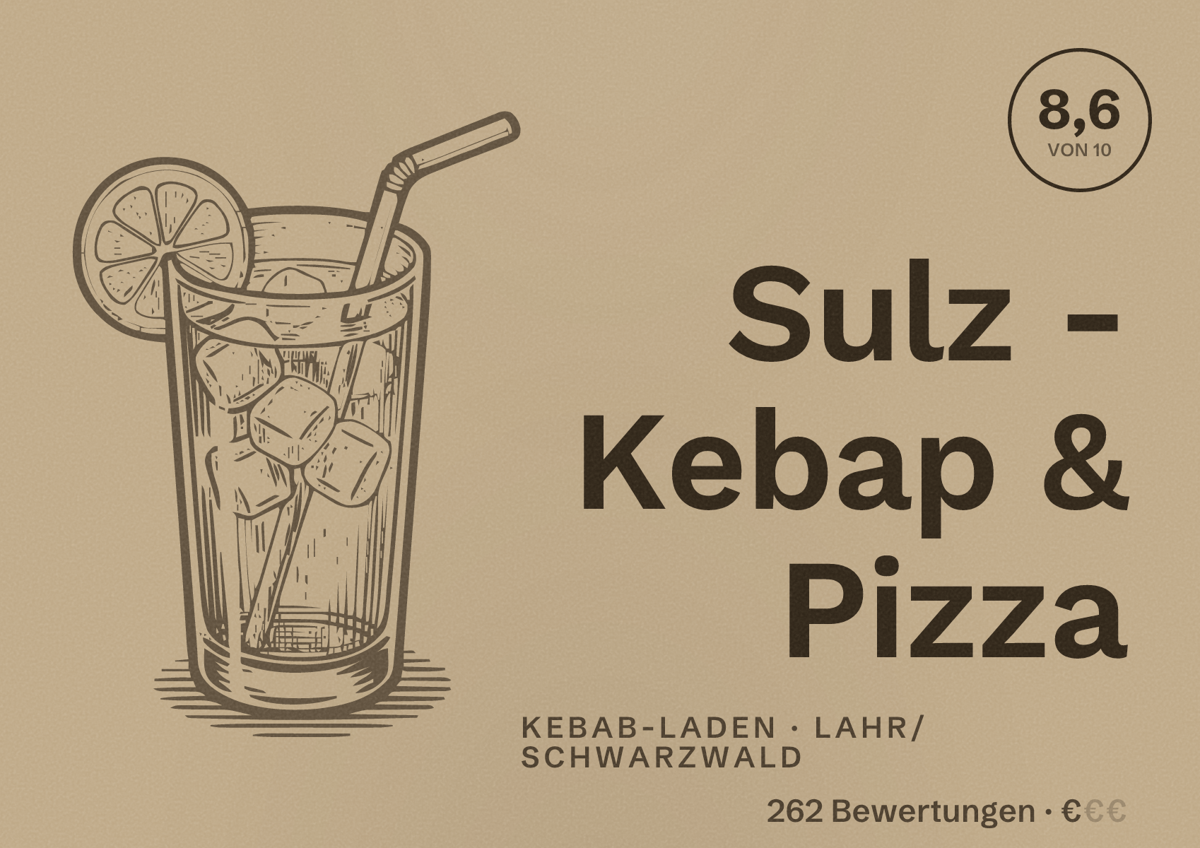 Illustriertes Poster von Sulz - Kebap & Pizza, Kebab-Laden in Lahr/Schwarzwald: Bewertung 8,6 von 10 aus 262 Bewertungen, Preisniveau €