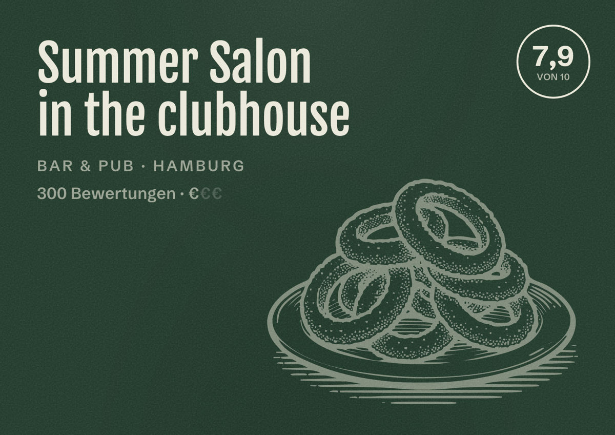 Illustriertes Poster von Summer Salon in the clubhouse, Bar & Pub in Hamburg: Bewertung 7,9 von 10 aus 300 Bewertungen, Preisniveau €