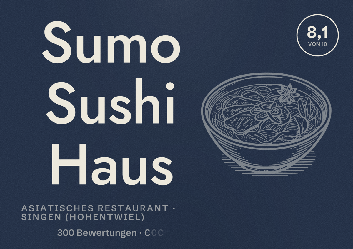 Illustriertes Poster von Sumo Sushi Haus, Asiatisches Restaurant in Singen (Hohentwiel): Bewertung 8,1 von 10 aus 300 Bewertungen, Preisniveau €