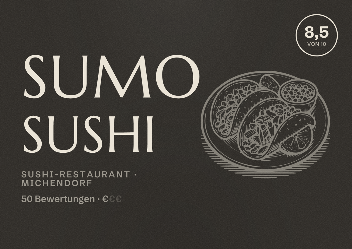 Illustriertes Poster von Sumo Sushi, Sushi-Restaurant in Michendorf: Bewertung 8,5 von 10 aus 50 Bewertungen, Preisniveau €