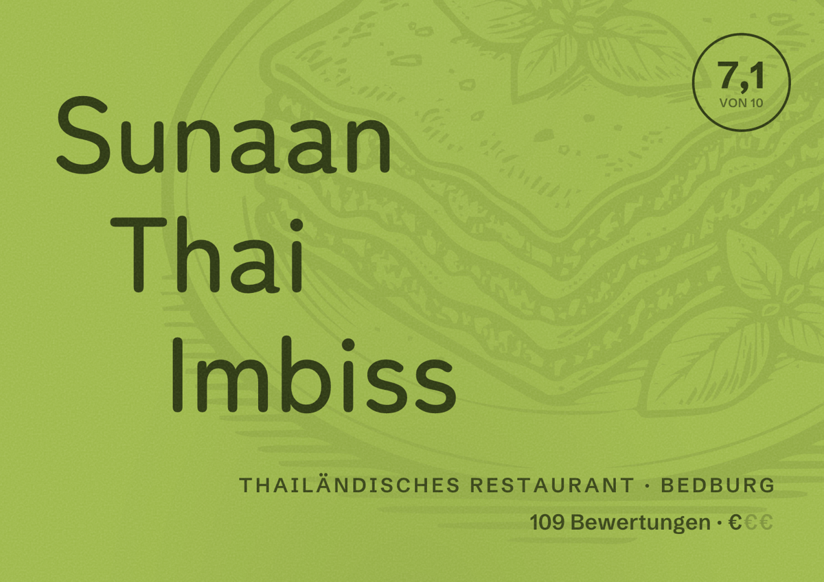 Illustriertes Poster von Sunaan Thai Imbiss, Thailändisches Restaurant in Bedburg: Bewertung 7,1 von 10 aus 109 Bewertungen, Preisniveau €