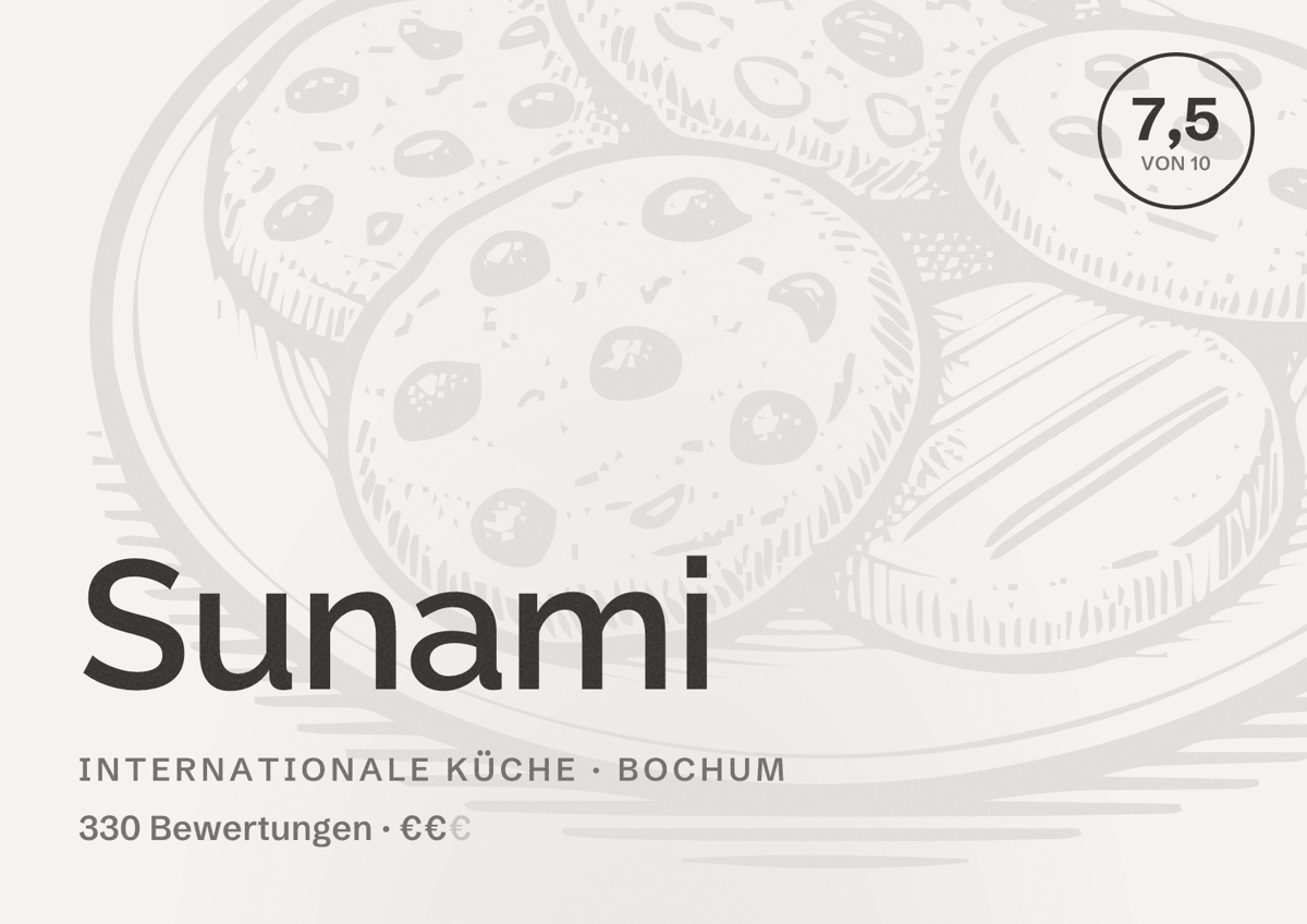 Illustriertes Poster von Sunami, Internationale Küche in Bochum: Bewertung 7,5 von 10 aus 330 Bewertungen, Preisniveau €€