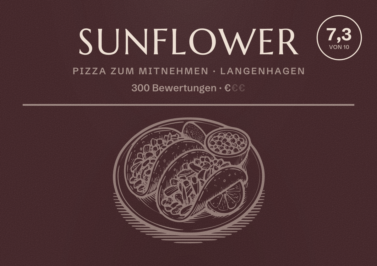Illustriertes Poster von Sunflower, Pizza zum Mitnehmen in Langenhagen: Bewertung 7,3 von 10 aus 300 Bewertungen, Preisniveau €