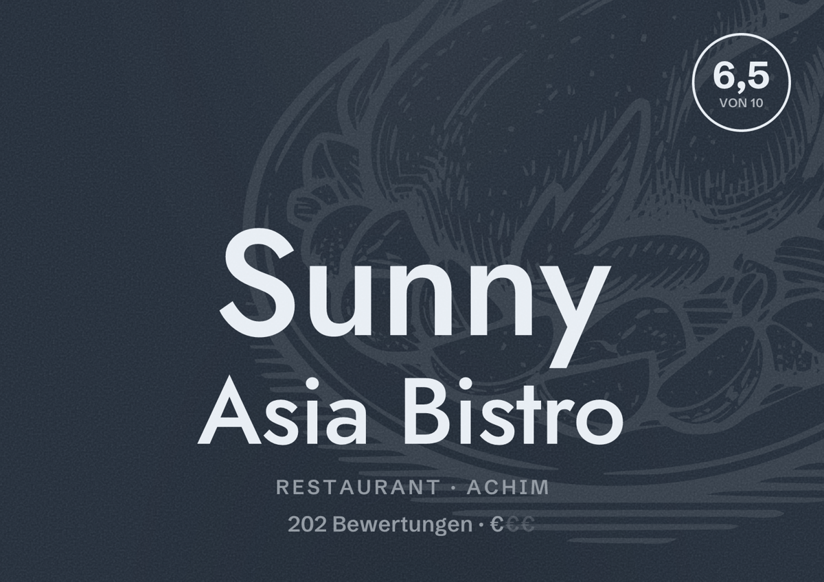 Illustriertes Poster von Sunny Asia Bistro, Restaurant in Achim: Bewertung 6,5 von 10 aus 202 Bewertungen, Preisniveau €