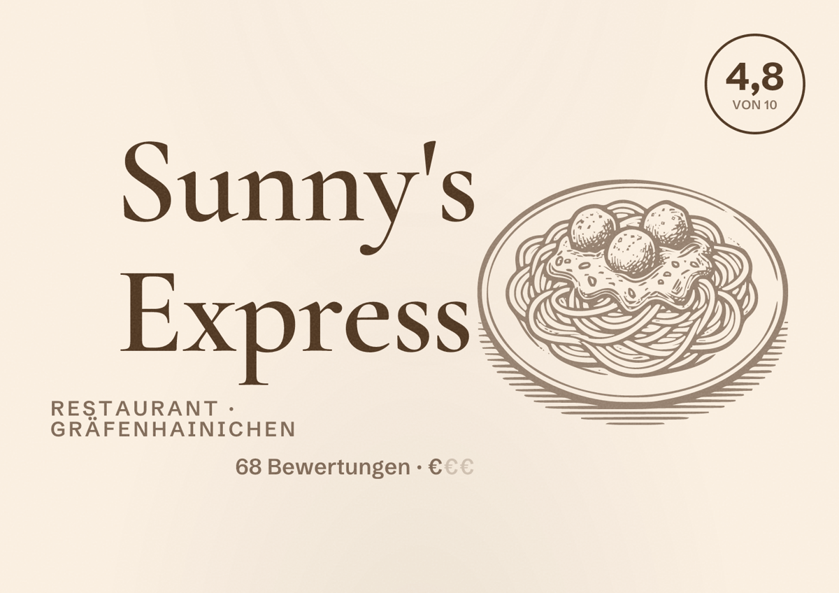 Illustriertes Poster von Sunny's Express, Restaurant in Gräfenhainichen: Bewertung 4,8 von 10 aus 68 Bewertungen, Preisniveau €
